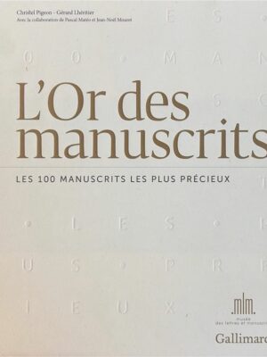 l’or des manuscrits / christel pigeon/ gérard lhéritier
