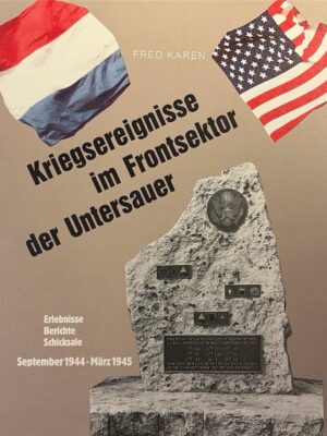 kriegsereignisse im frontsektor der untersauer / fred karen