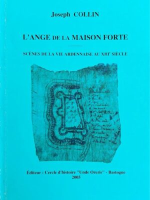 l’ange de la maison forte / joseph collin