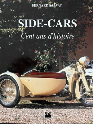 side-car cent ans de passion / bernard salvat