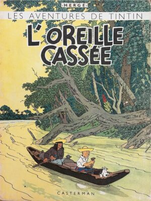 l’oreille cassée 1945?/ hergé