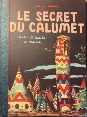le secretaire de calumet 1947/ marleb
