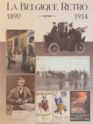 la belgique rétro 1890 1914 /