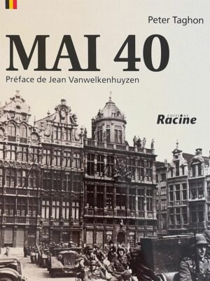 mai 40 la campagne des 18 jours  / peter taghon