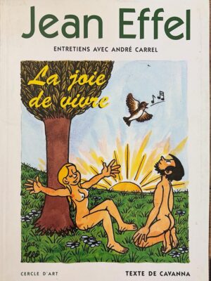 jean effel ou la joie de vivre / cavanna