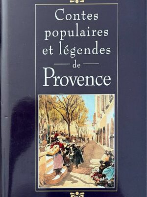 contes populaires et légendes de provence /