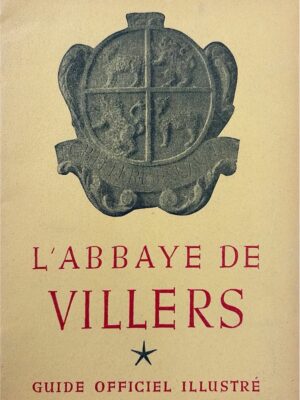 l’abbaye de villers guide officiel illustré / aristide jacob