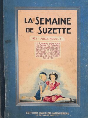 la semaine de suzette 1953 album numéro 2 /