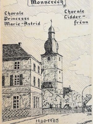 monnerech chorale princesse marie-astrid chorale lidderfrënn 1960-1985 /