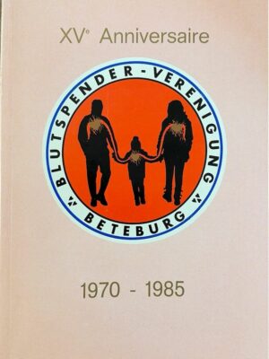 blutspender-vereinigung betebuerg XVe anniversaire /