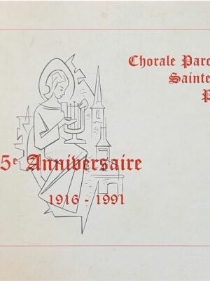 chorale paroissiale sainte cécile pétange 75e anniversaire 1916-1991 /