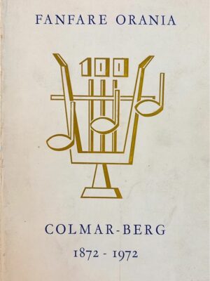 fanfare orania colmar-berg 1872-1972 /