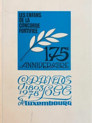 les enfans de la concorde fortifiée 175e anniversaire 1803-1978 /