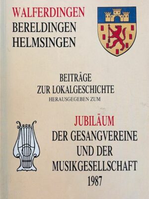walferdingen bereldingen helmsingen beiträge zur lokalgeschichte 1987 /