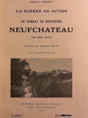 un combat de rencontre neufchâteau (22 août 1914) / alphonse grasset
