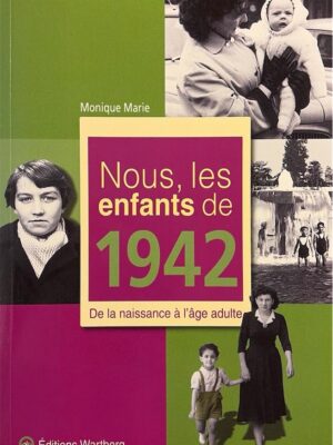 nous les enfants 1942 / monique marie