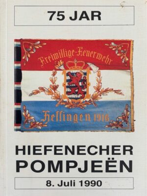 75 jar hiefenecher pompjeën 1990  /