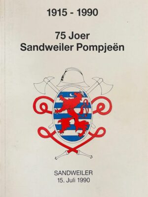 sandweiler pompjeën 75 joer 1915-1990 /