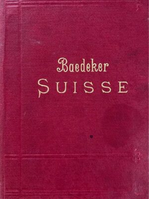 baedeker la suisse 1901 /
