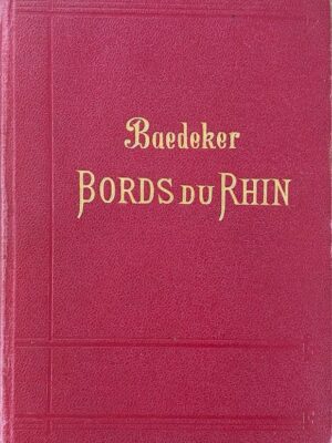 baedeker bords du rhin 1906 /