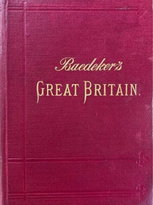 baedeker great britain fourth edition 1897/