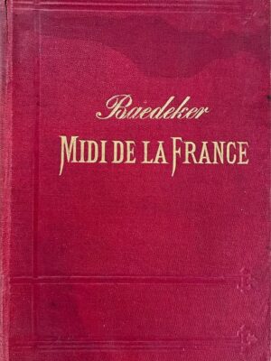 baedeker le midi de la france 1886 /