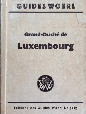 guides woerl grand-duché de luxembourg /