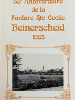 65e anniversaire de la fanfare ste-cécile heinerscheid 1985 /