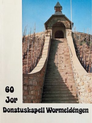 60 jor donatuskapell wormeldéngen /