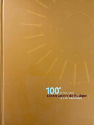 100e anniversaire conservatoire de musique de la vdl 2006/